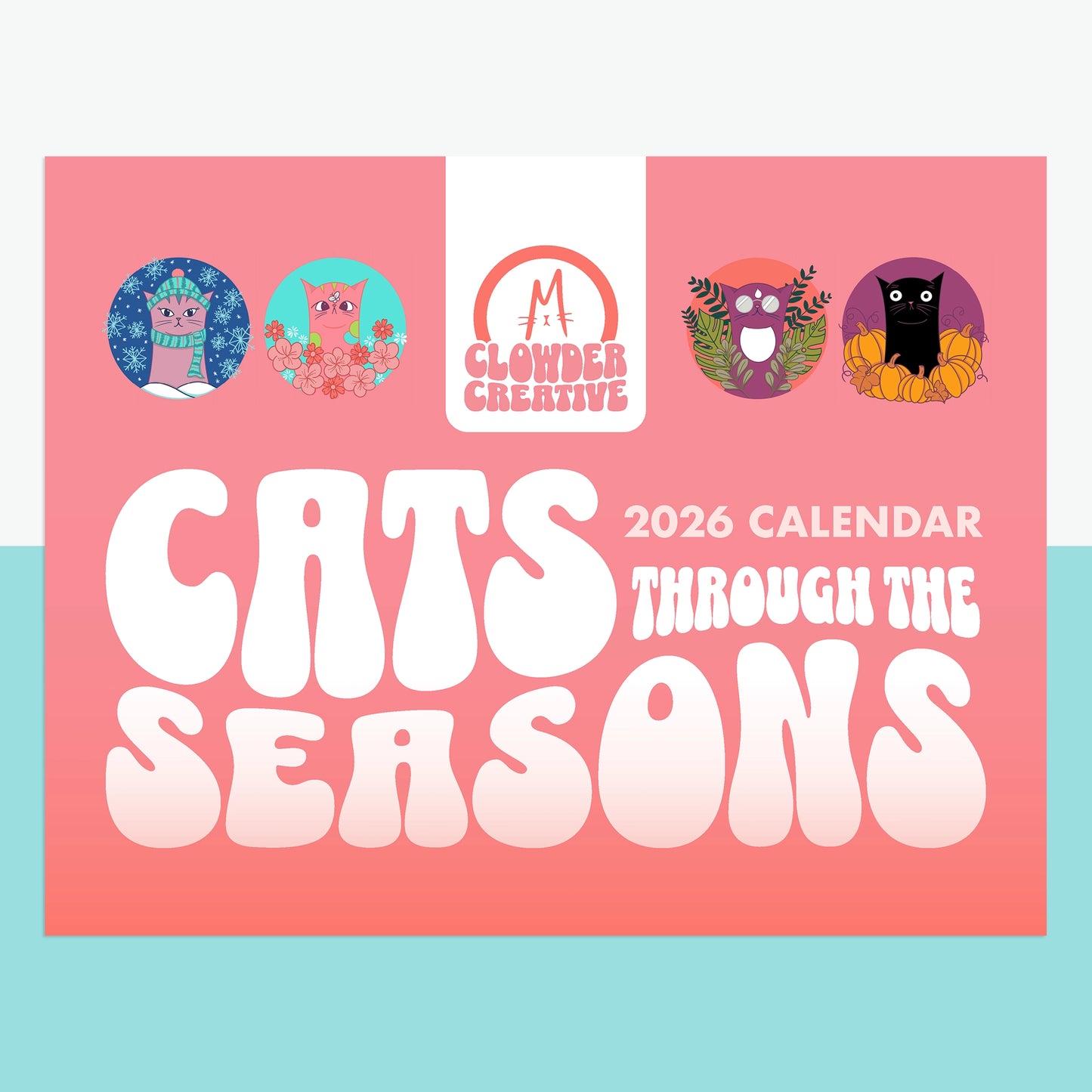 Cover of 2026 Cats Through the Seasons Calendar